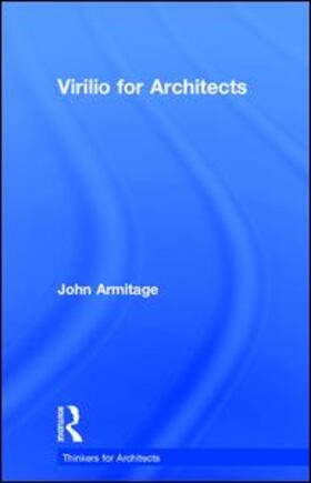 Armitage |  Virilio for Architects | Buch |  Sack Fachmedien