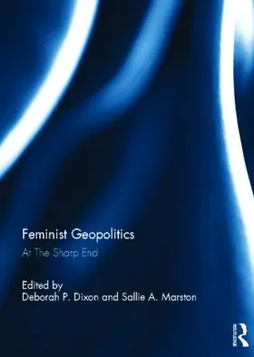 Dixon / Marston |  Feminist Geopolitics | Buch |  Sack Fachmedien