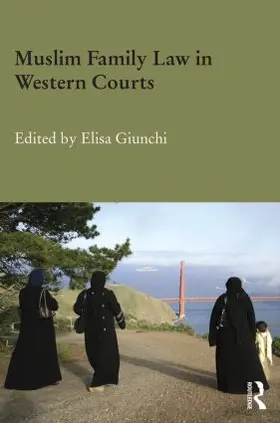 Giunchi |  Muslim Family Law in Western Courts | Buch |  Sack Fachmedien