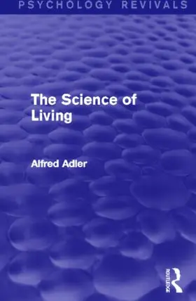 Adler |  The Science of Living | Buch |  Sack Fachmedien