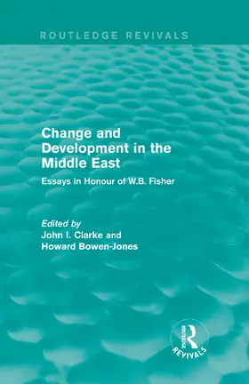 Howard / John |  Change and Development in the Middle East (Routledge Revivals) | Buch |  Sack Fachmedien