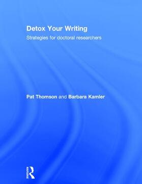 Thomson / Kamler |  Detox Your Writing | Buch |  Sack Fachmedien