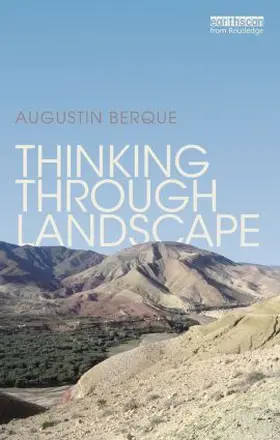 Berque |  Thinking through Landscape | Buch |  Sack Fachmedien