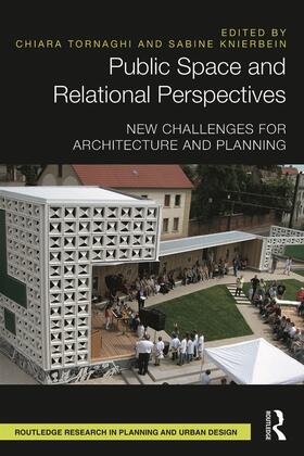 Tornaghi / Knierbein | Public Space and Relational Perspectives | Buch | 978-0-415-82157-5 | sack.de