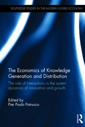 Patrucco |  The Economics of Knowledge Generation and Distribution | Buch |  Sack Fachmedien