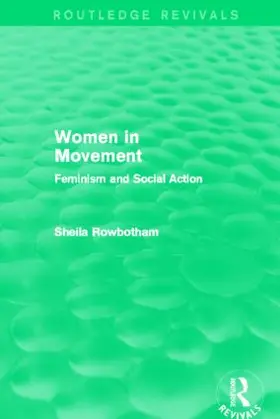 Rowbotham |  Women in Movement | Buch |  Sack Fachmedien