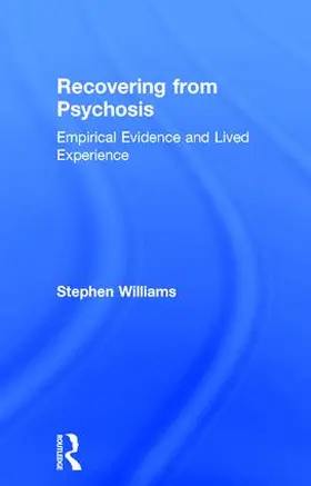 Williams |  Recovering from Psychosis | Buch |  Sack Fachmedien