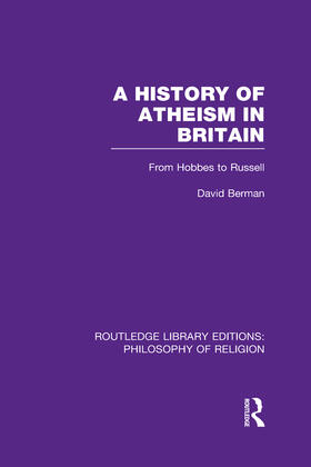 Berman |  A History of Atheism in Britain | Buch |  Sack Fachmedien