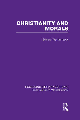 Westermarck |  Christianity and Morals | Buch |  Sack Fachmedien