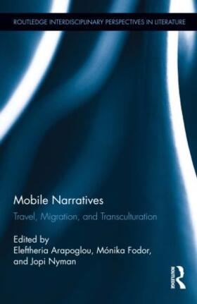 Arapoglou / Fodor / Nyman |  Mobile Narratives | Buch |  Sack Fachmedien