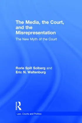 Solberg / Waltenburg |  The Media, the Court, and the Misrepresentation | Buch |  Sack Fachmedien