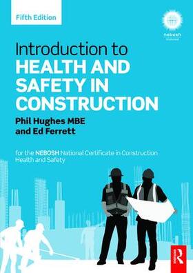 Ferrett / Hughes | Introduction to Health and Safety in Construction | Buch | 978-0-415-82436-1 | sack.de