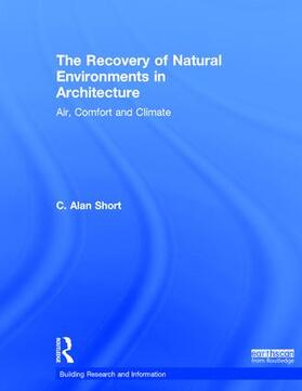 Short |  The Recovery of Natural Environments in Architecture | Buch |  Sack Fachmedien