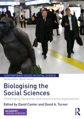 Canter / Turner |  Biologising the Social Sciences | Buch |  Sack Fachmedien