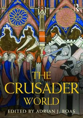 Boas |  The Crusader World | Buch |  Sack Fachmedien