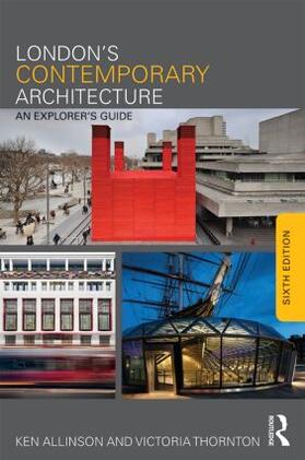 Allinson / Thornton |  London's Contemporary Architecture | Buch |  Sack Fachmedien