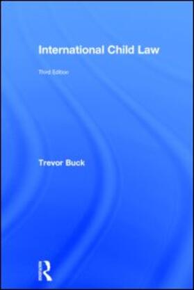 Buck |  International Child Law | Buch |  Sack Fachmedien