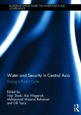 Stucki / Wegerich / Rahaman |  Water and Security in Central Asia | Buch |  Sack Fachmedien