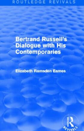 Eames |  Bertrand Russell's Dialogue with His Contemporaries | Buch |  Sack Fachmedien