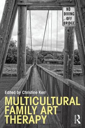 Kerr |  Multicultural Family Art Therapy | Buch |  Sack Fachmedien