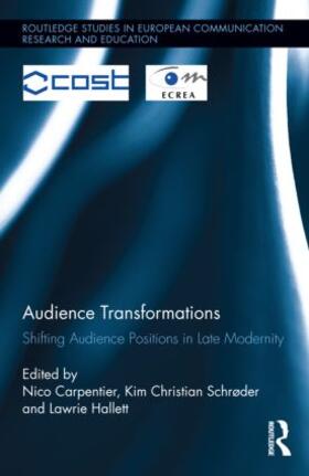 Carpentier / Schrøder / Hallett |  Audience Transformations | Buch |  Sack Fachmedien