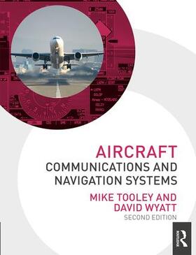 Tooley / Wyatt |  Aircraft Communications and Navigation Systems | Buch |  Sack Fachmedien