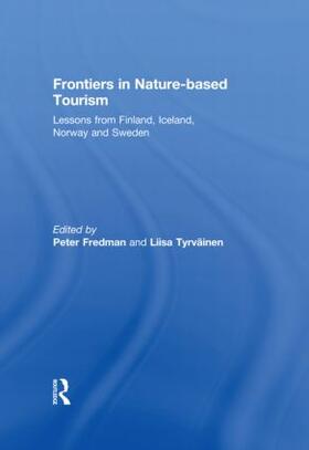 Fredman / Tyrväinen |  Frontiers in Nature-based Tourism | Buch |  Sack Fachmedien