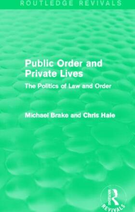 Brake / Hale |  Public Order and Private Lives | Buch |  Sack Fachmedien