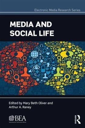 Oliver / Raney |  Media and Social Life | Buch |  Sack Fachmedien