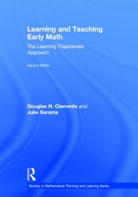 Clements / Sarama | Learning and Teaching Early Math | Buch | 978-0-415-82851-2 | sack.de