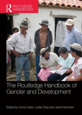 Coles / Gray / Momsen |  The Routledge Handbook of Gender and Development | Buch |  Sack Fachmedien