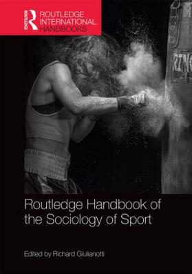 Giulianotti |  Routledge Handbook of the Sociology of Sport | Buch |  Sack Fachmedien