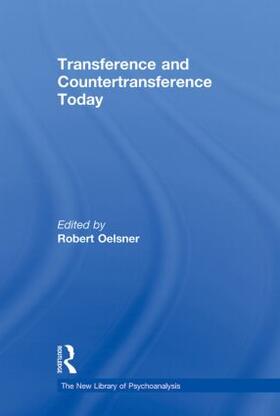 Oelsner |  Transference and Countertransference Today | Buch |  Sack Fachmedien