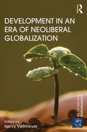 Veltmeyer |  Development in an Era of Neoliberal Globalization | Buch |  Sack Fachmedien