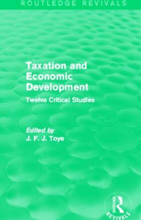 Toye |  Taxation and Economic Development | Buch |  Sack Fachmedien