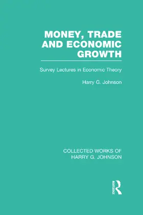 Johnson |  Money, Trade and Economic Growth | Buch |  Sack Fachmedien