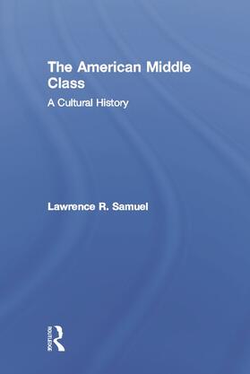 Samuel |  The American Middle Class | Buch |  Sack Fachmedien