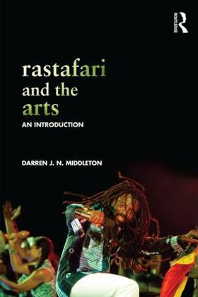 Middleton |  Rastafari and the Arts | Buch |  Sack Fachmedien