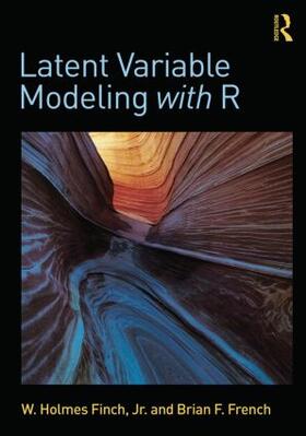 French / Finch |  Latent Variable Modeling with R | Buch |  Sack Fachmedien