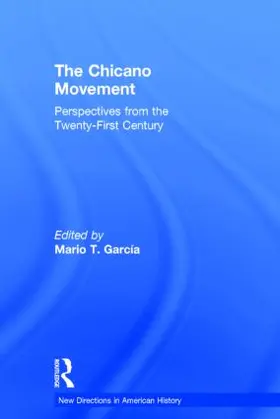 Garcia |  The Chicano Movement | Buch |  Sack Fachmedien