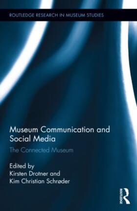 Drotner / Schrøder |  Museum Communication and Social Media | Buch |  Sack Fachmedien