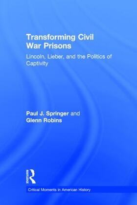 Springer / Robins |  Transforming Civil War Prisons | Buch |  Sack Fachmedien