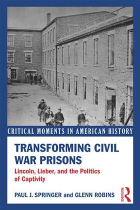 Springer / Robins |  Transforming Civil War Prisons | Buch |  Sack Fachmedien