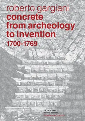  Concrete, From Archeology to Invention, 1700âEUR"1769 | Buch |  Sack Fachmedien