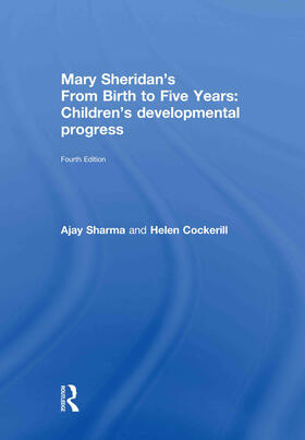 Sharma / Cockerill |  Mary Sheridan's From Birth to Five Years: Children's Developmental Progress | Buch |  Sack Fachmedien