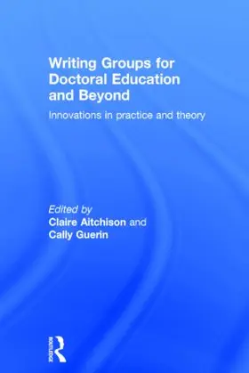 Aitchison / Guerin |  Writing Groups for Doctoral Education and Beyond | Buch |  Sack Fachmedien