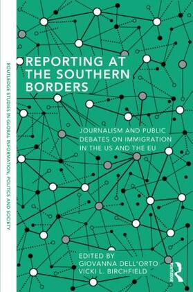 Dell'Orto / Birchfield |  Reporting at the Southern Borders | Buch |  Sack Fachmedien