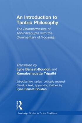 Bansat-Boudon / Tripathi |  An Introduction to Tantric Philosophy | Buch |  Sack Fachmedien