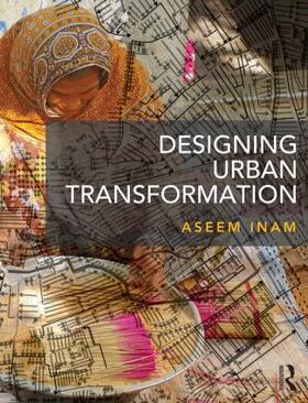 Inam |  Designing Urban Transformation | Buch |  Sack Fachmedien