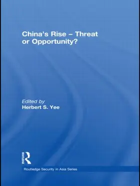 Yee |  China's Rise - Threat or Opportunity? | Buch |  Sack Fachmedien